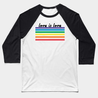 Love is Love Rainbow Baseball T-Shirt